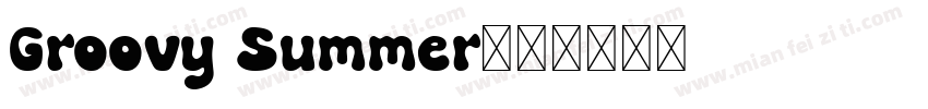 Groovy Summer字体转换